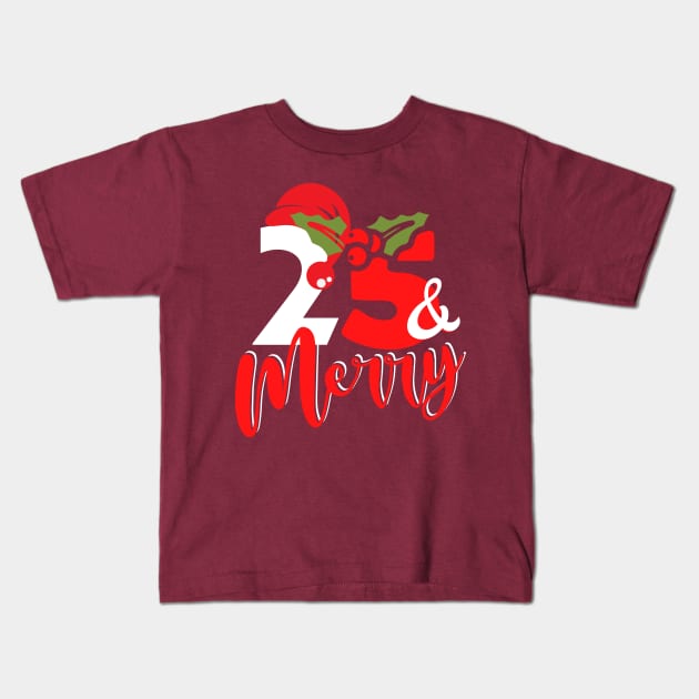 25th December 25 bday birthday Kids T-Shirt by queensandkings